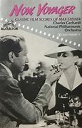 Image result for Now Voyager Max Steiner