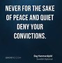 Image result for Peace N Quiet Quotes