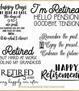 Image result for Short Retirement Quotes