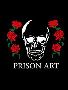 Image result for Prison Art Roses