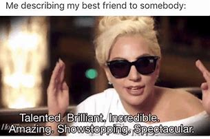 Image result for You Are My Best Friend Meme