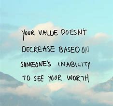 Image result for Know Your Self Worth Quotes