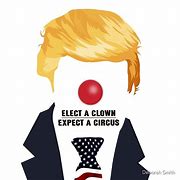 Image result for Elect a Clown