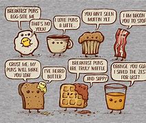 Image result for Breakfast Puns to Say Thank You