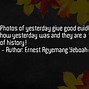 Image result for Old Photo Memories Quotes