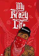 Image result for YG My Krazy Life