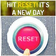 Image result for Life Reset Pics