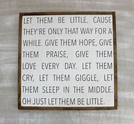 Image result for Let Them Be Little Printables