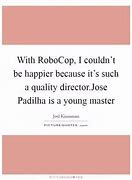 Image result for RoboCop Sayings