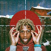 Image result for Famous Dex Japan Slowed