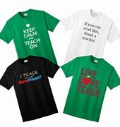 Image result for Fun Teacher Shirts