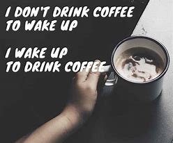 Image result for Funny Coffee Cup Quotes