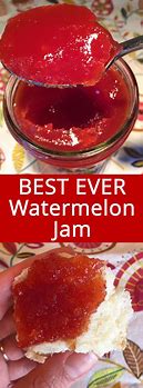 Image result for Watermelon Jam Recipe