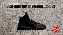 8 Best High Top Basketball Shoes 2024 - WearTesters