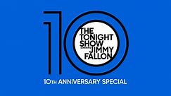 The Tonight Show Starring Jimmy Fallon: 10th Anniversary Special - NBC.com