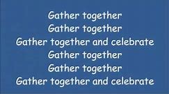 Gather Together