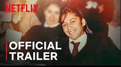 Breaking the Silence: The Maria Soledad Case | Official Trailer - Netflix