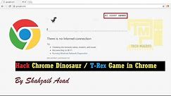 How to Hack Chrome Dino Game | T-Rex Game | Chrome Offline Game