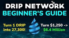 DRIP Network - How to Get Started With DRIP Network (beginner's guide)