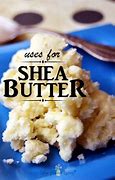 Image result for Shea Butter Uses