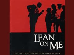 Image result for Lean On Me Scene