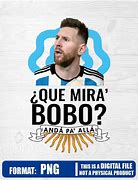 Image result for Que Miras Bobo Art