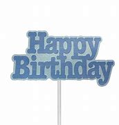 Image result for Happy Birthday Cake Topper Blue