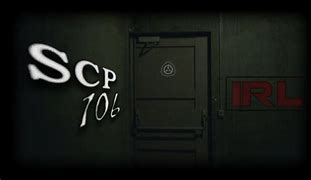 Image result for SCP-106 Real Life