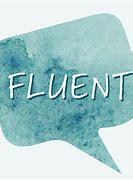 Image result for Fluent Synonym