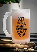 Image result for Beer Mug Quotes