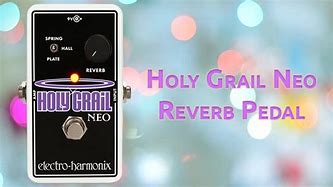 Image result for Holiest Grail Reverb Eh