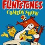 Image result for Flintstones Comedy Show