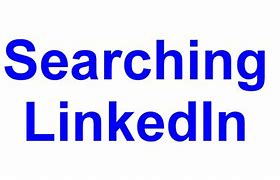 Image result for LinkedIn Searching