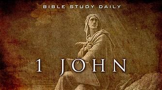 Image result for 1 John Title That You May Know