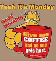 Image result for Good Morning Monday Quotes Funny