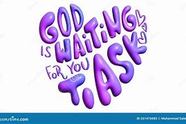 Image result for God Is Waitingfor You Image