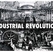 Image result for Photograph Industrial Revolution