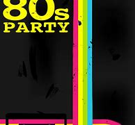 Image result for 80s/90s Party Flyer