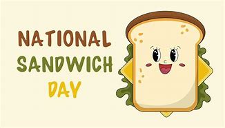 Image result for Sandwich Day Holiday Art