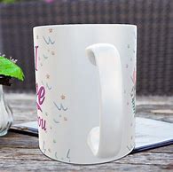 Image result for I Love You Mug