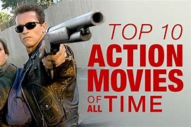 Image result for Best Action Movies Ever