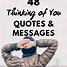 Image result for Thnking of You Quotes