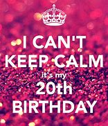 Image result for 20 Birthday Meme