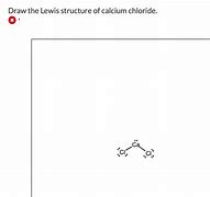 Image result for Calcium Chloride Hexahydrate Lewis Structure