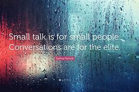 Image result for Small People Talk About People Quote