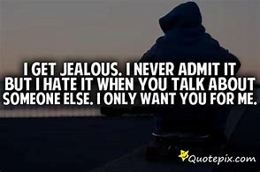 Image result for Jealous Men Quotes