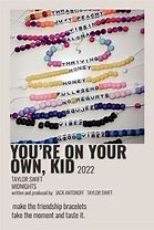 Image result for Your On Your Own Kid Bracelet