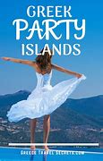 Image result for The Greek Islands Clubbing by Day