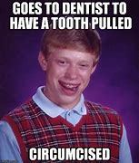 Image result for Pulling Teeth Meme