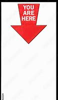 Image result for You Are Here Arrow Sign